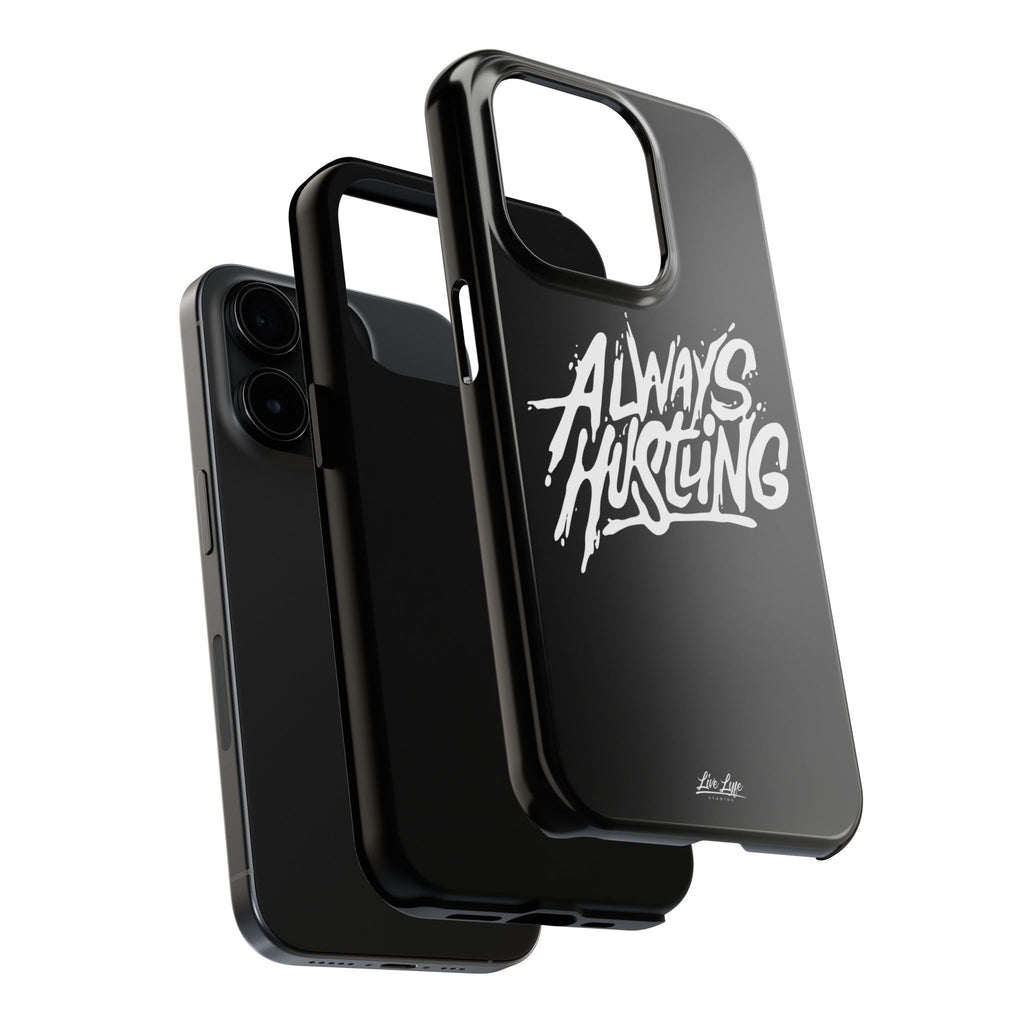 Always Hustling Phone Case Sleek Cover