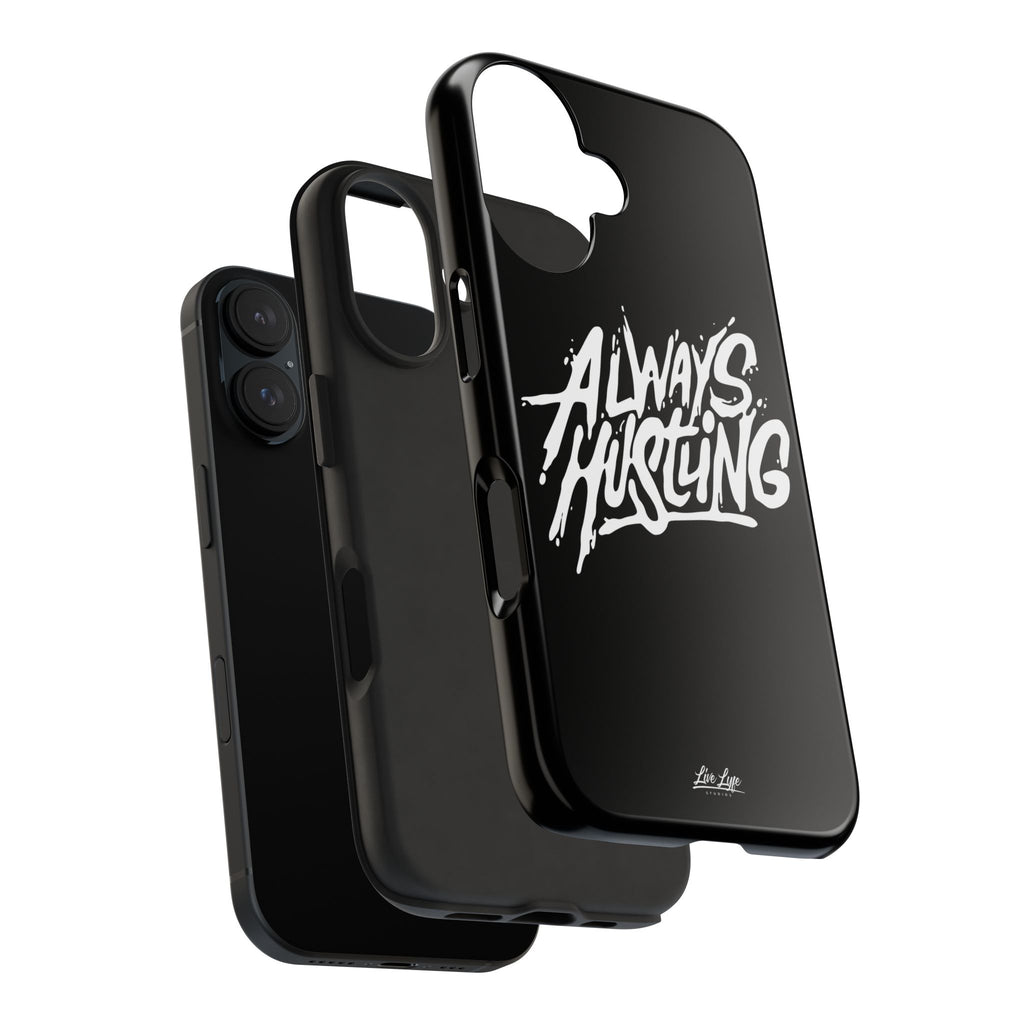 Always Hustling Phone Case Sleek Cover