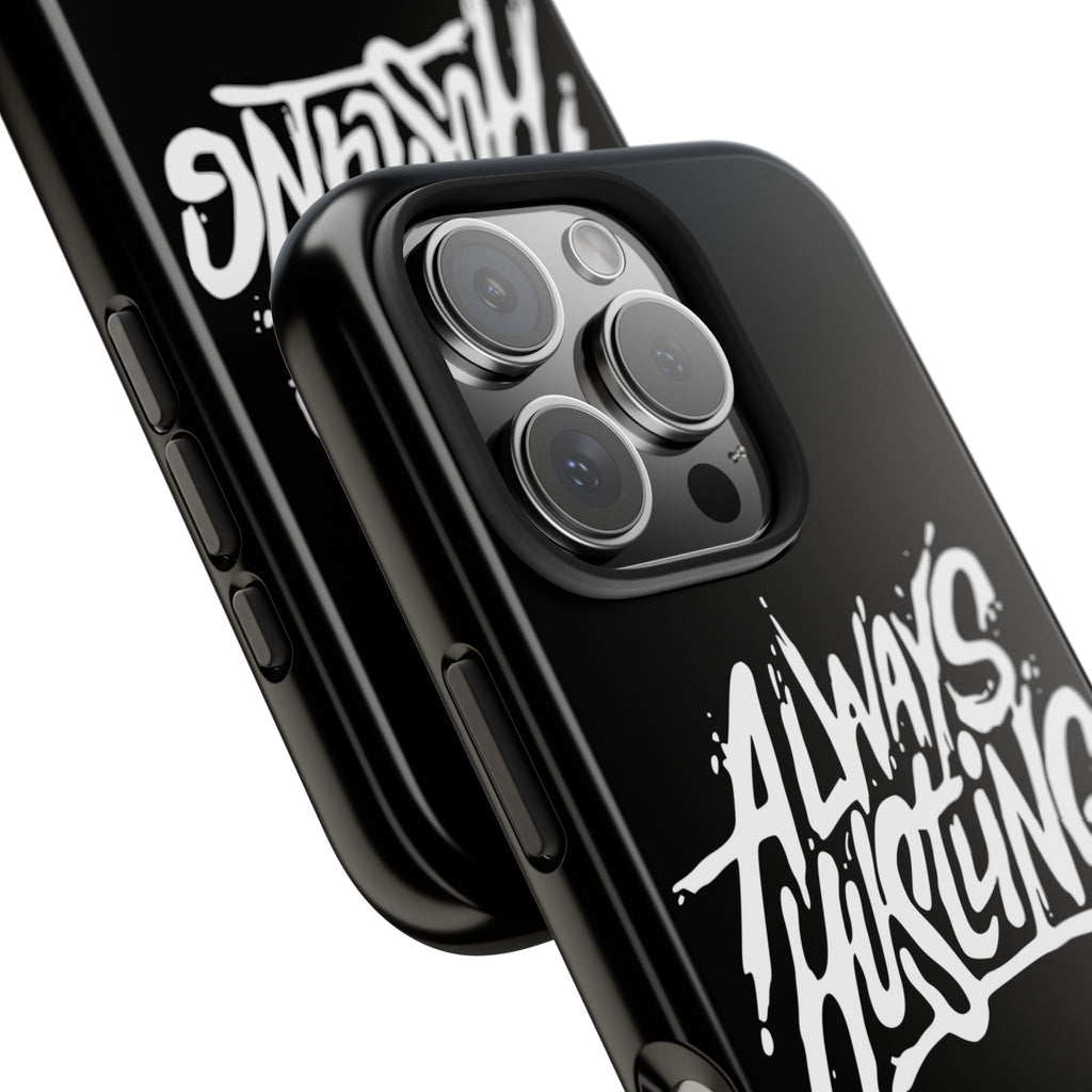 Always Hustling Phone Case Sleek Cover