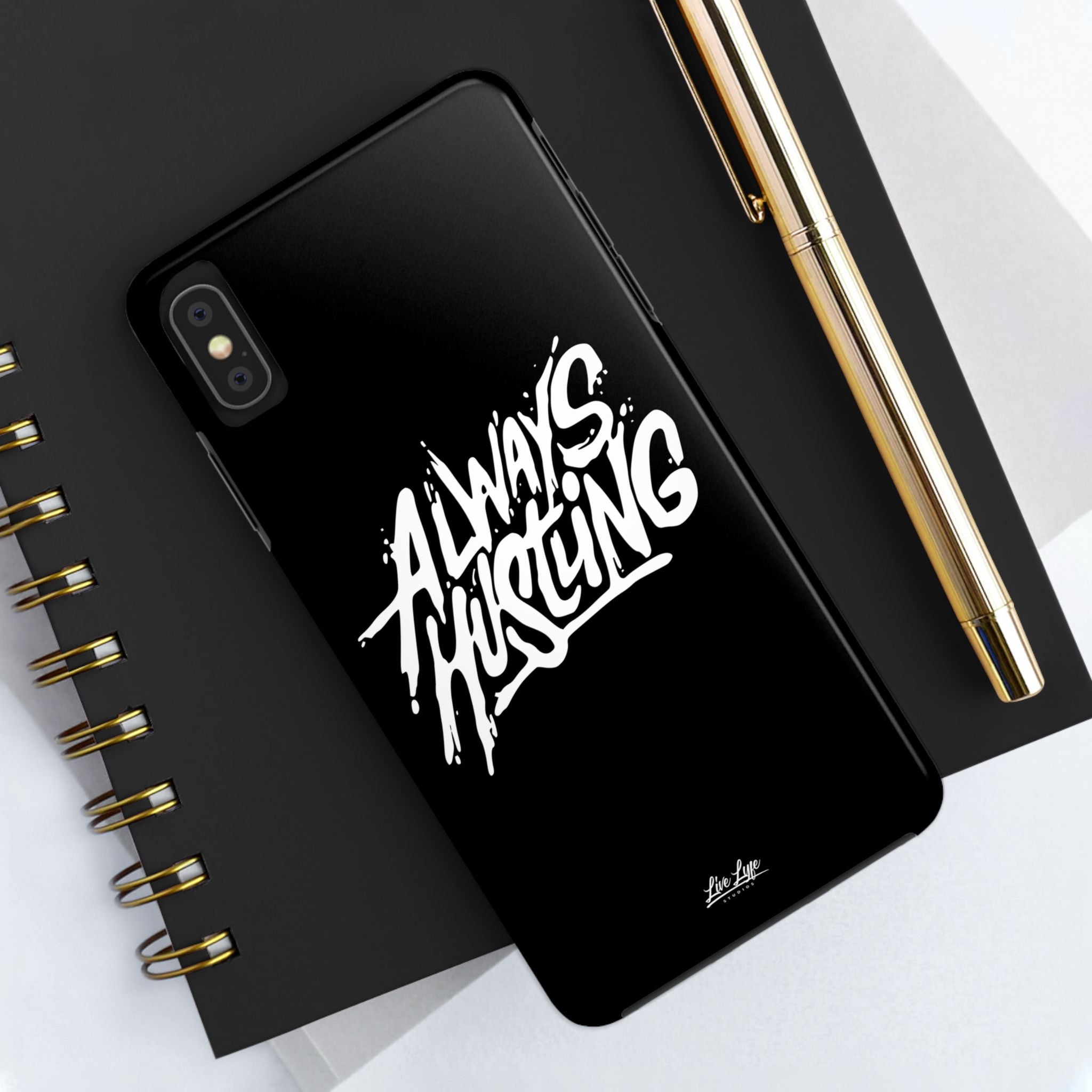 Always Hustling Phone Case Sleek Cover