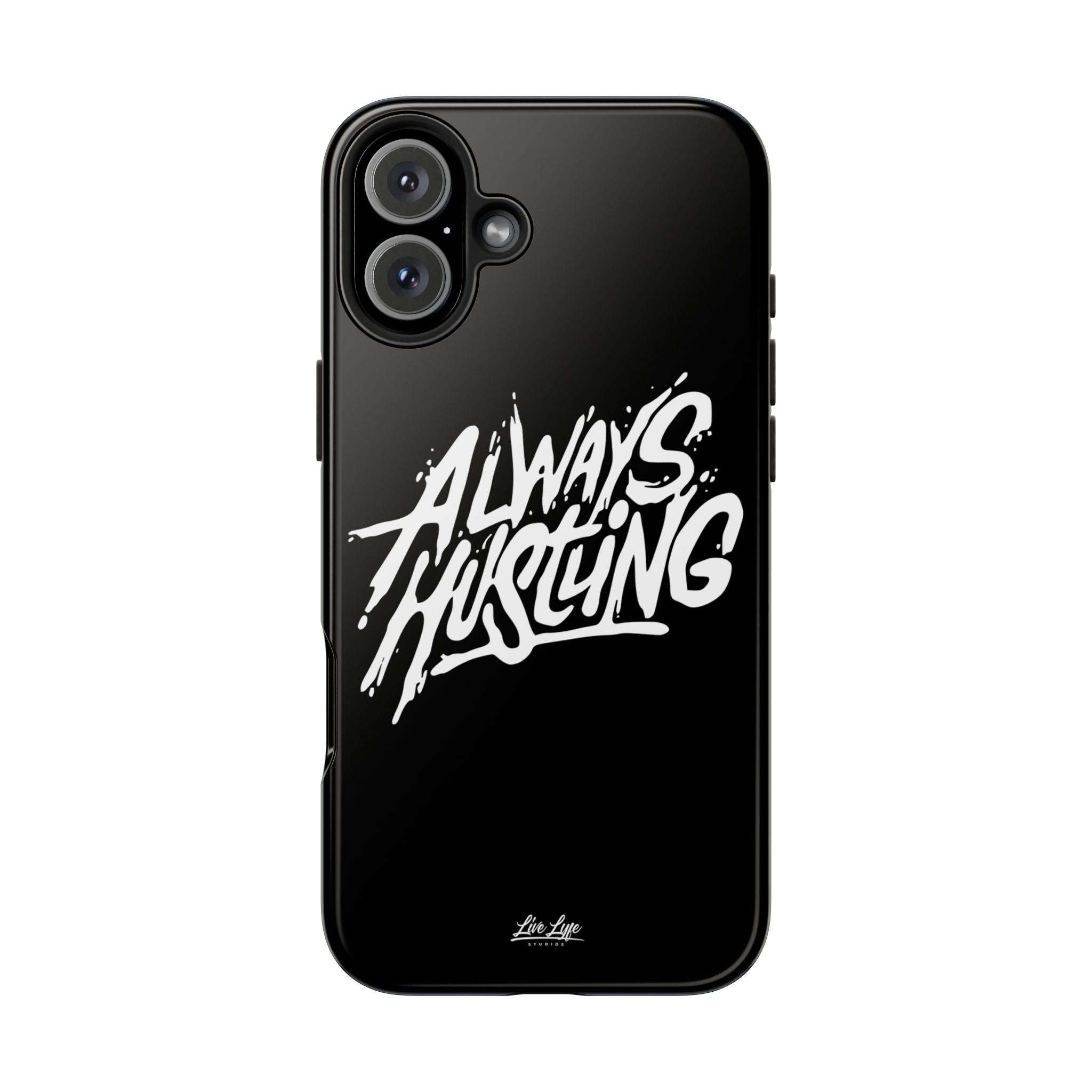 Always Hustling Phone Case Sleek Cover