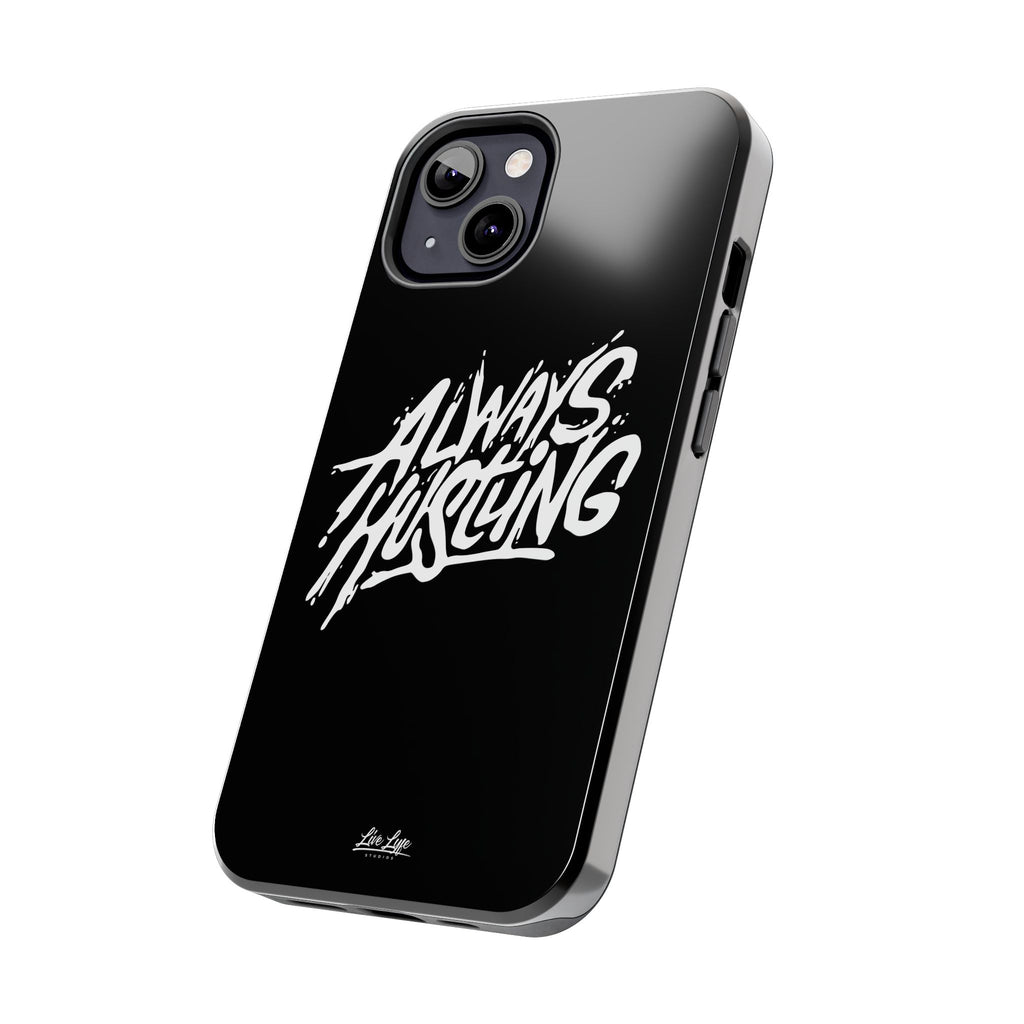 Always Hustling Phone Case Sleek Cover