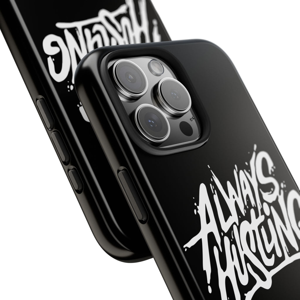 Always Hustling Phone Case Sleek Cover