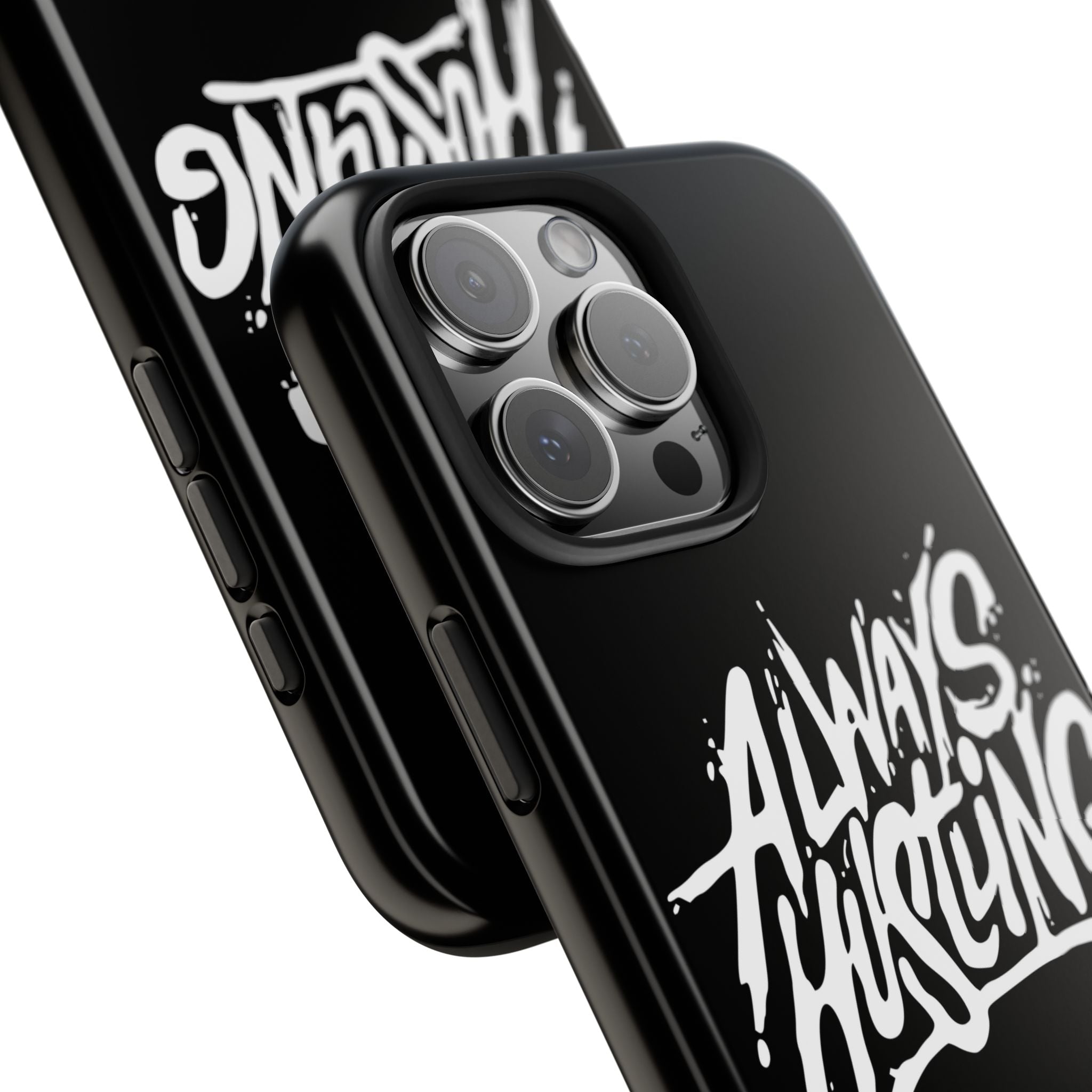 Always Hustling Phone Case Sleek Cover