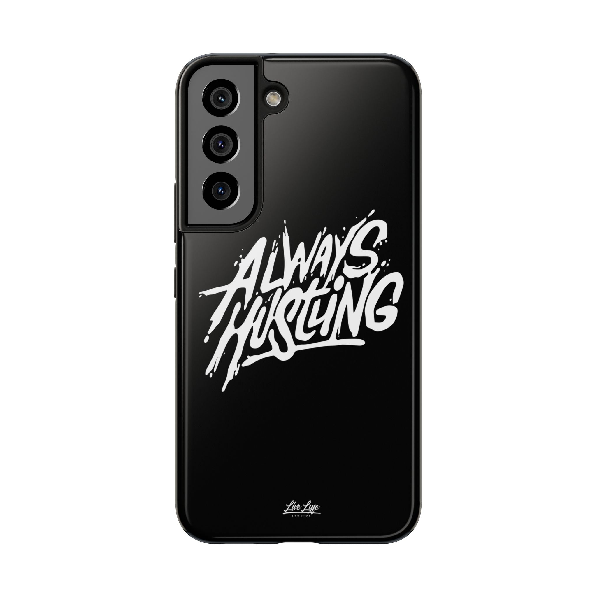 Always Hustling Phone Case Sleek Cover