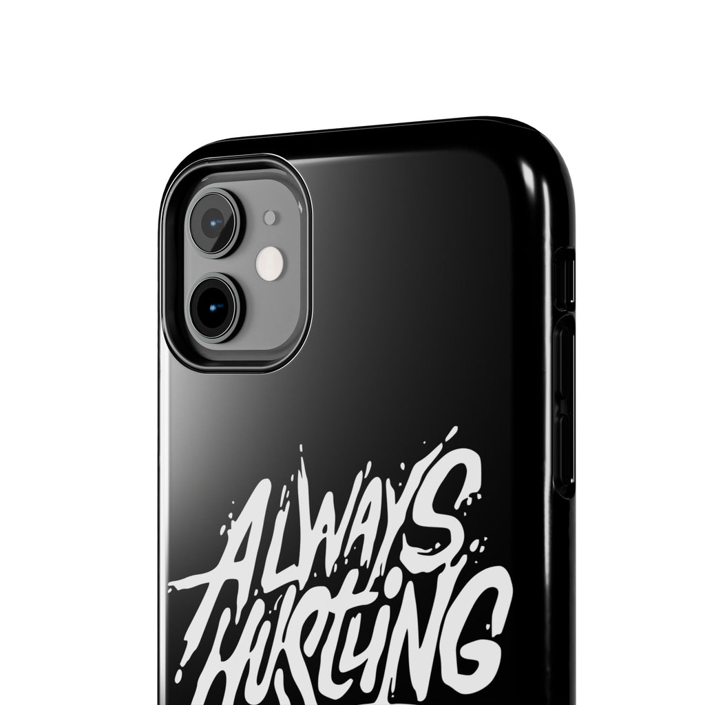 Always Hustling Phone Case Sleek Cover