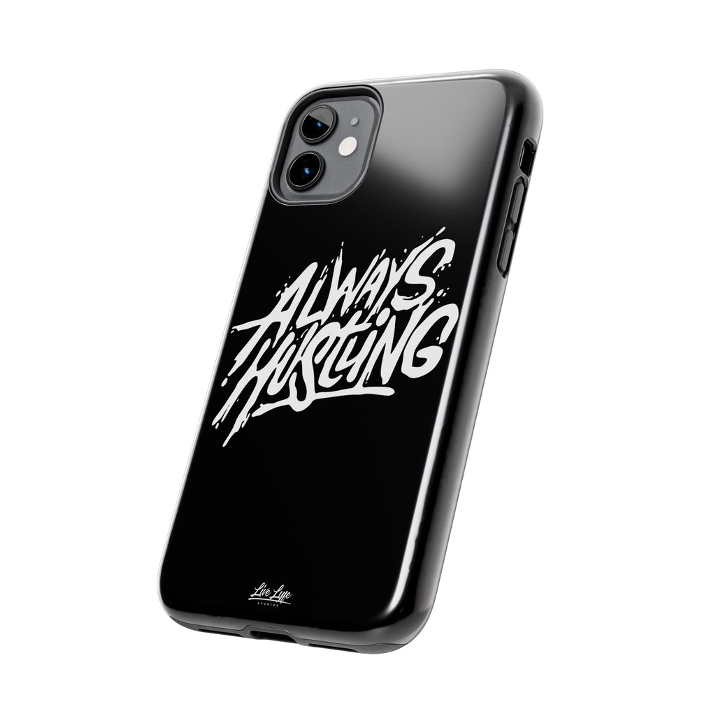 Always Hustling Phone Case Sleek Cover