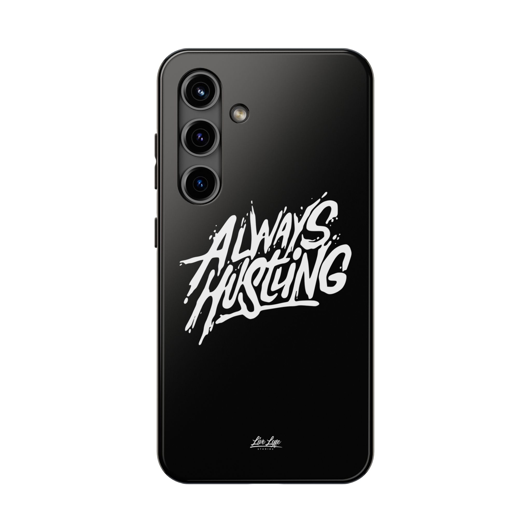 Always Hustling Phone Case Sleek Cover
