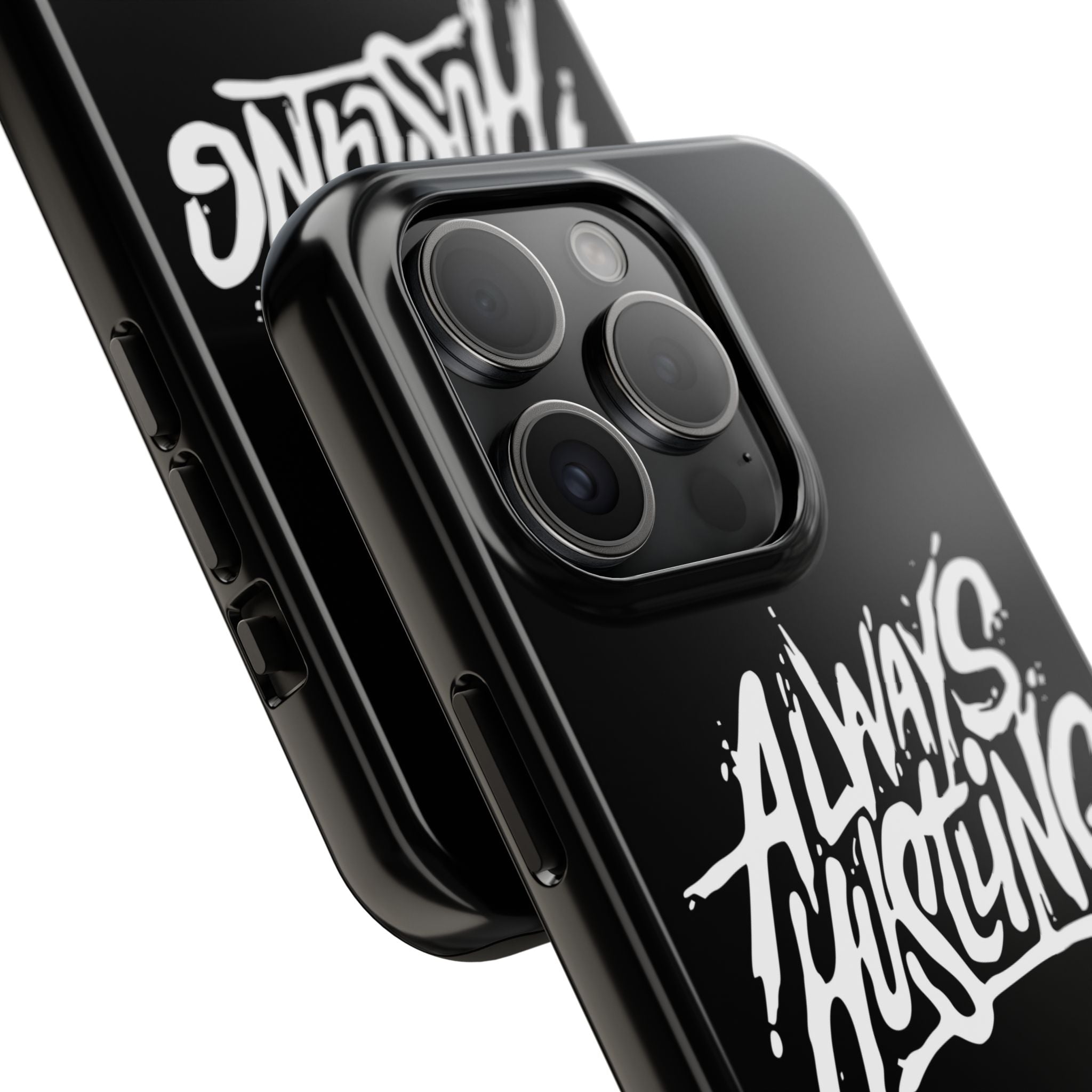 Always Hustling Phone Case Sleek Cover