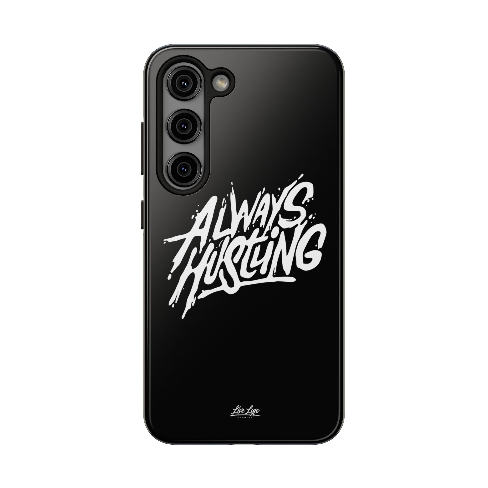 Always Hustling Phone Case Sleek Cover