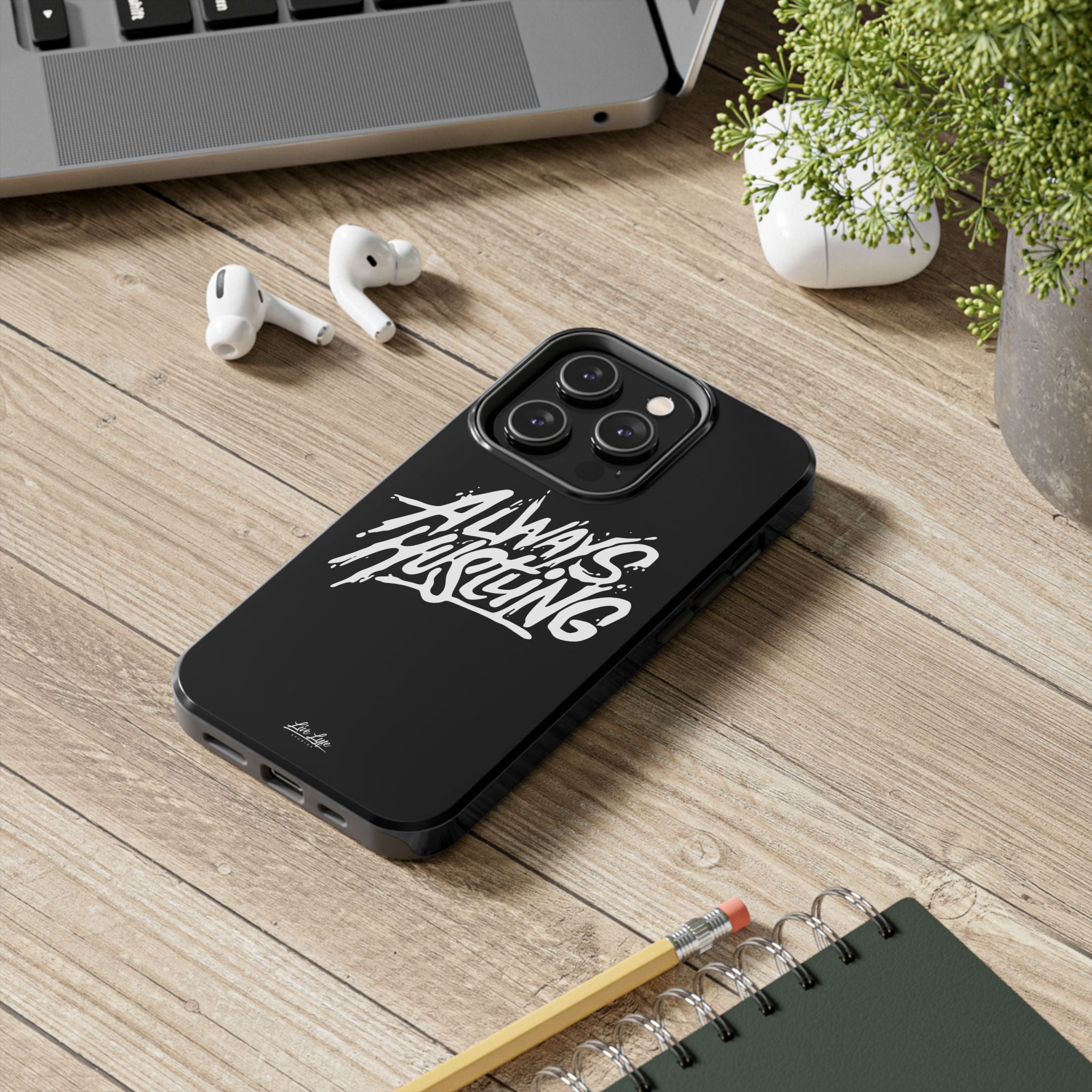 Always Hustling Phone Case Sleek Cover
