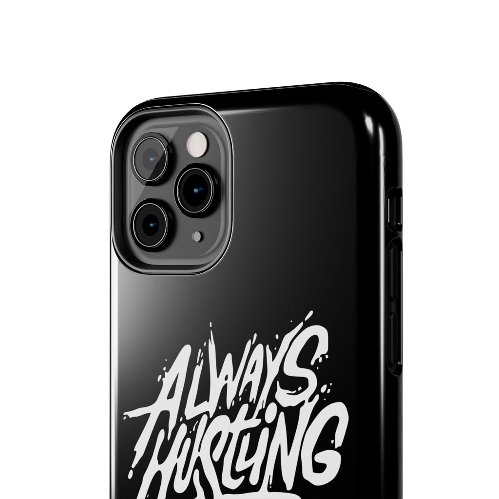Always Hustling Phone Case Sleek Cover