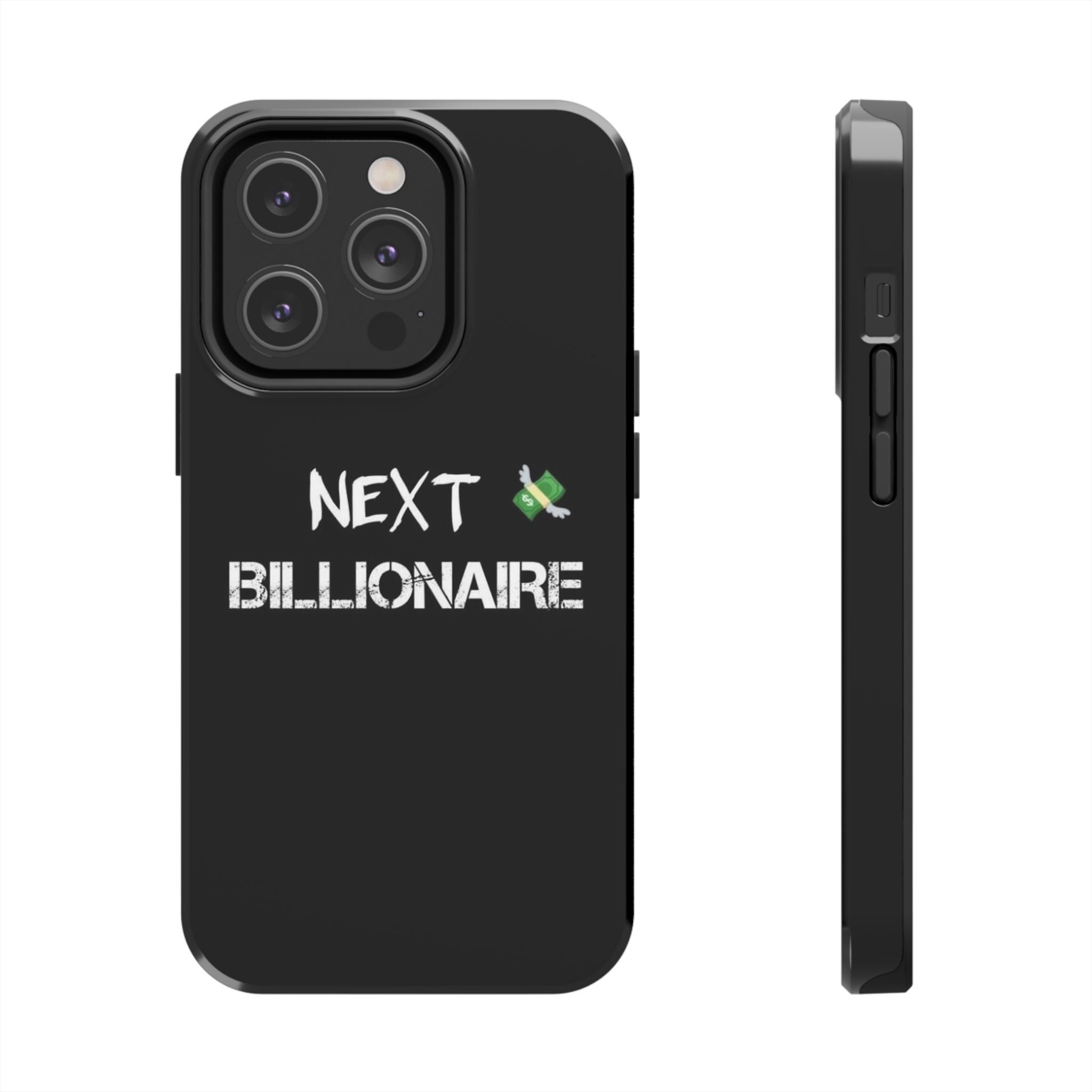 Bold Next Billionaire Phone Case, Tough Phone Cover, Entrepreneur Gift, Motivational Phone Accessory, Unique Tech Decor