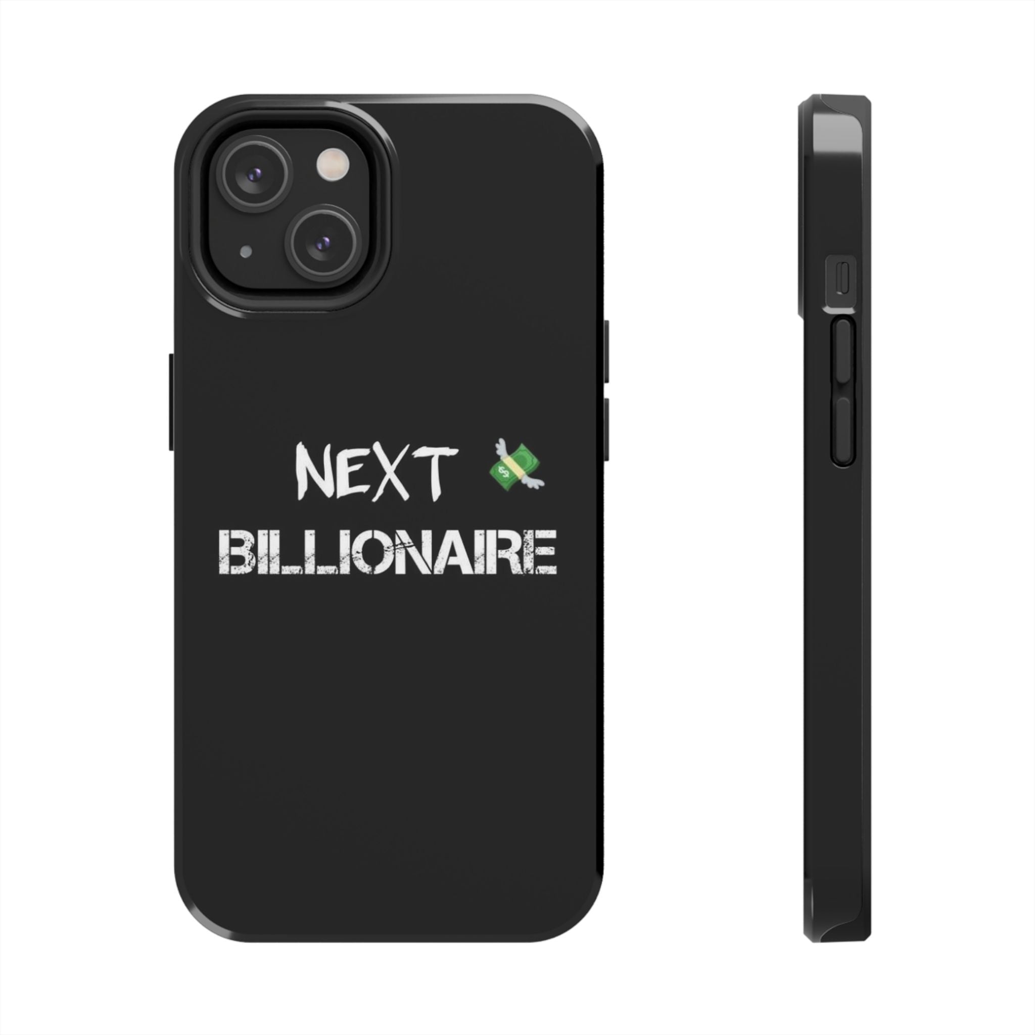 Bold Next Billionaire Phone Case, Tough Phone Cover, Entrepreneur Gift, Motivational Phone Accessory, Unique Tech Decor
