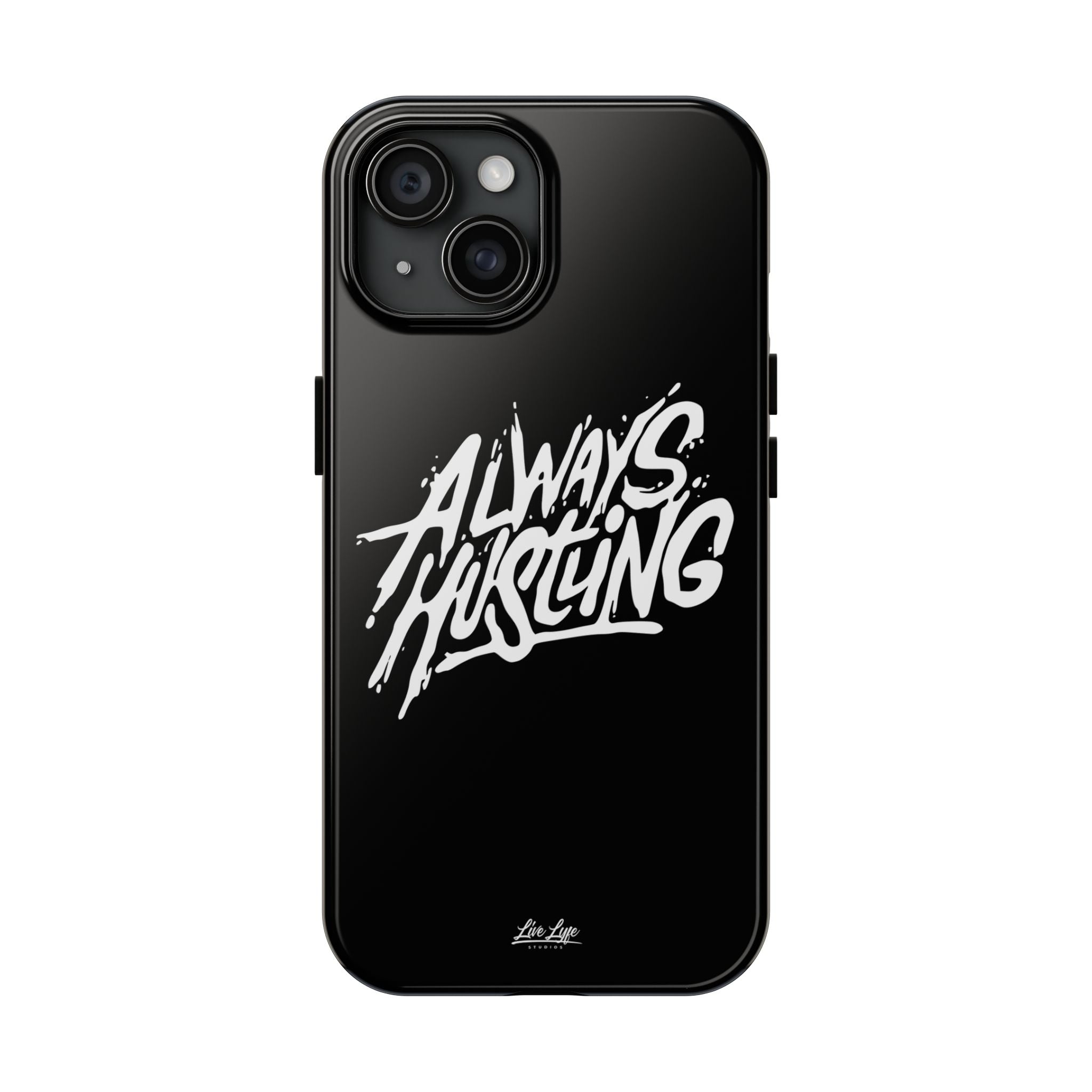Always Hustling Phone Case Sleek Cover