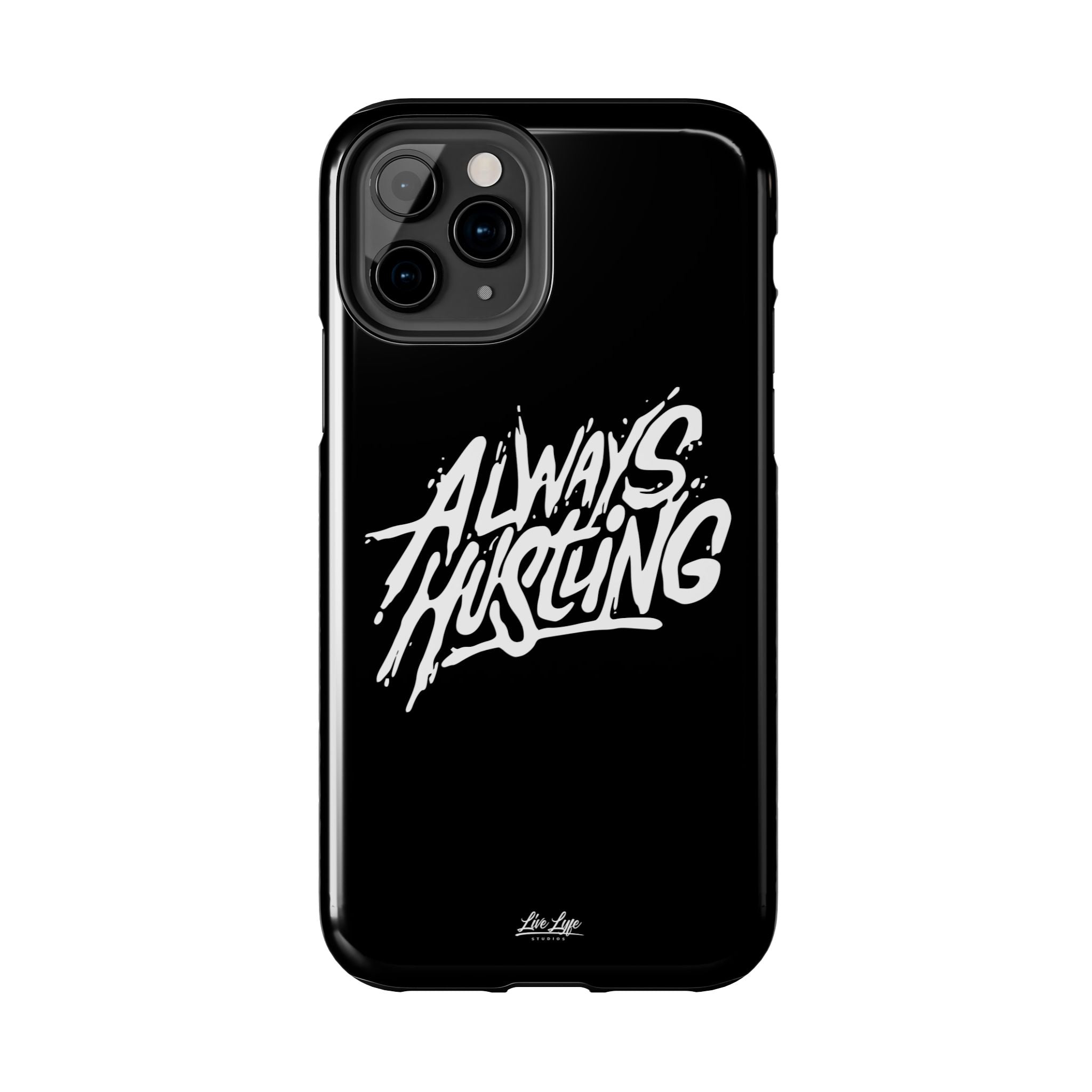 Always Hustling Phone Case Sleek Cover